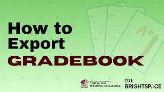 Export Gradebook from D2L Brightspace