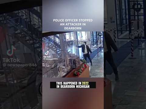 Police Officer Stopped An Attacker In Dearborn #shorts