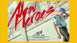 [1 HOUR LOOP] NEW HEROES- TEN