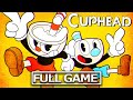 CUPHEAD Full Gameplay Walkthrough No Commentary FULL GAME 1080p 60FPS HD