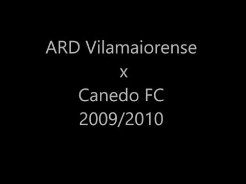 ARD Vilamaiorense   Canedo FC 2009 2010