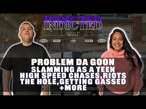 Problem The Goon - Slamming as a Teen, High Speed Chases, Riots, The Hole, Getting Gassed +more