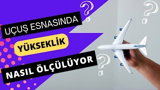 ALTİMETREYİ BU KADAR ÖNEMLİ KILAN NEDİR?