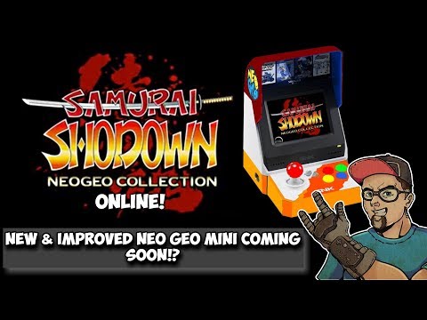 Samurai Shodown Online Collection & New Improved Neo Geo Mini Rumors!