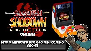 Samurai Shodown Online Collection & New Improved Neo Geo Mini Rumors!