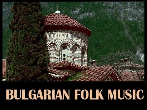 Bulgarian folk music - Snoshti e Dobra