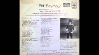 Phil Seymour  -  Precious to me