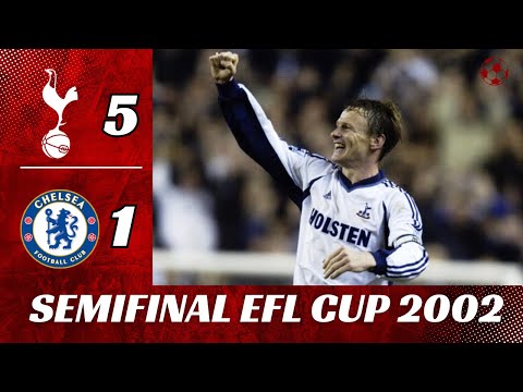 Tottenham Hotspur vs Chelsea 5-1 2002 | EFL Cup 2001-2002 Semi-final 2nd leg | Extended Highlights