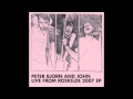 Peter Bjorn and John - The Chills (Live From ...