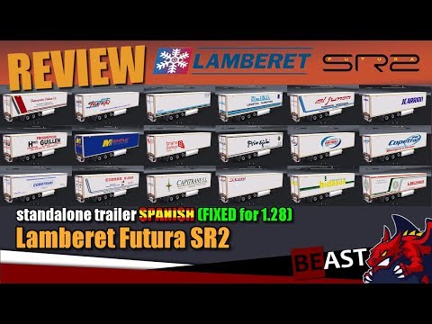 ETS2 | UPDATE trailer mod "Lamberet Futura SR2 Spanish Agencies Trailer 1.28.x" - review