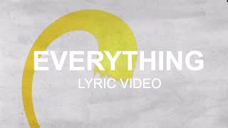 Lincoln Brewster - Everything (Official Lyric Video)