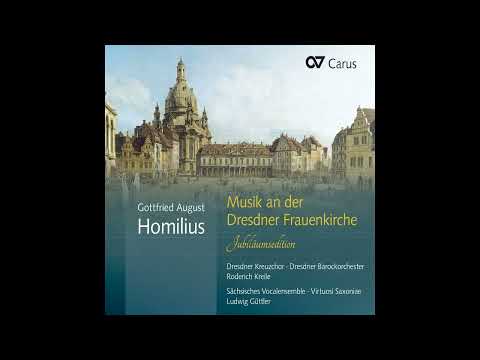 Gottfried August Homilius (1714–1785) - Musik an der Dresdner Frauenkirche [Kreile, Güttler] [1/2]