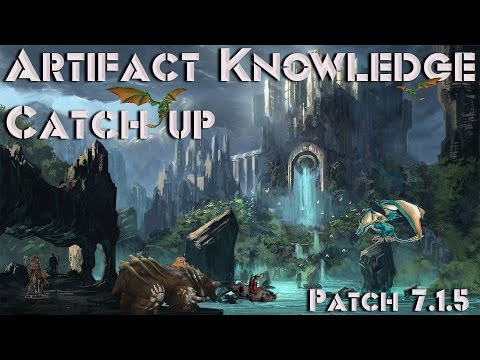 WOW Legion Patch 7.1.5 Artifact Compendium | Artifact Knowledge Catch Up