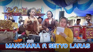 Download lagu MANOHARA FT SETYO LARAS mp3