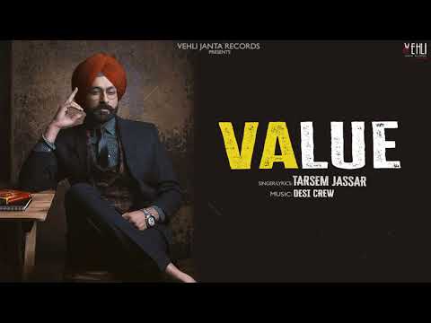 Value Official Song | Tarsem Jassar | Punjabi Songs 2018 | Vehli Janta Records