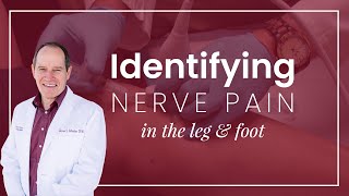 Identifying Nerve Pain in the Leg & Foot