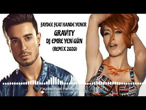 Dj Emre Yenigün & Faydee feat. Hande Yener - Gravity [Remix 2020]