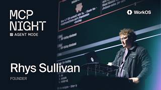 Mastering MCP for Next-Gen AI Agents - Rhys Sullivan, Executor | MCP Night
