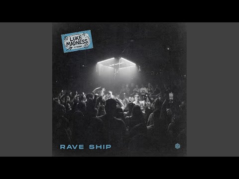 Rave Ship