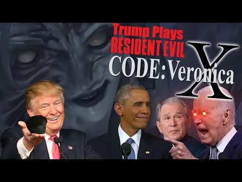 Trump Plays Resident Evil Code Veronica X [FULL]