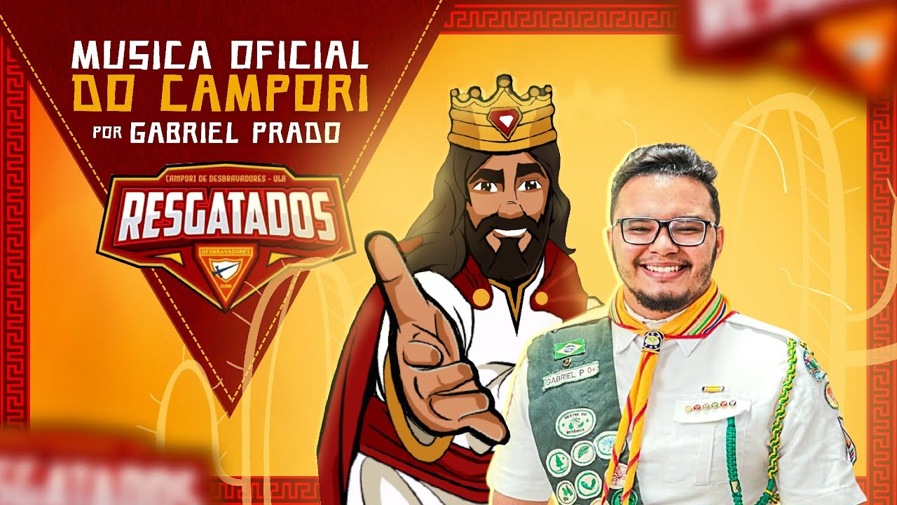 MÚSICA CAMPORI RESGATADOS | GABRIEL PRADO (MÚSICA OFICIAL)