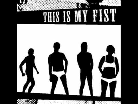 This is my fist-your filth my fury