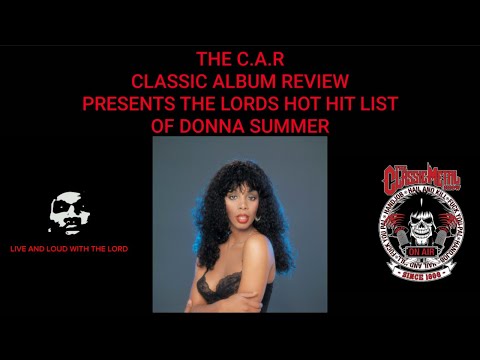 THE C.A.R (CLASSIC ALBUM REVIEW) THE LORD’S HOT HIT LIST OF DONNA SUMMER