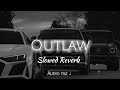 OUTLAW Slowed Reverb Sidhu Moose Wala