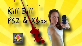 Games We Never Knew: Kill Bill PS2 & Xbox W/ Gameplay