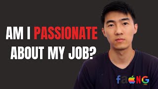Do You Need To Be Passionate About Coding To Be A Software Engineer? | FAANG Software Engineer 2022