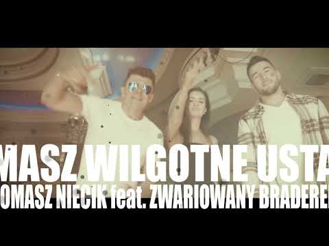 Tomasz Niecik - Masz Wilgotne Usta (feat.Zwariowany Braderek)@tomaszniecikowski7336🔥⏰️🏖