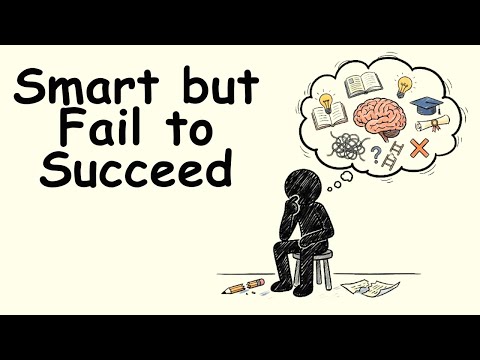 The Psychology of People Who Are Smart but Can’t Succeed