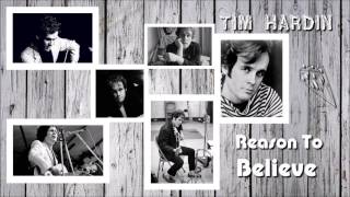 Tim Hardin - Reason To Believe
