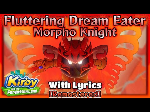 Fluttering Dream Eater: Morpho Knight With Lyrics [Remastered] - Kirby and the Forgotten Land Cover