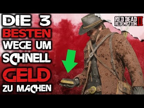 Schnell Geld verdienen - Die 3 besten Wege - Red Dead Redemption 2 Deutsch Tipps & Tricks