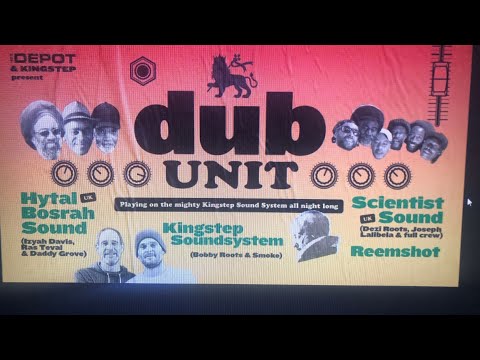 Kingstep soundsystem ft reuben gondor - last one play @ 0530 am' dub unit 2 (b) Leuven 071022