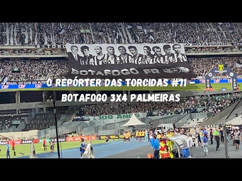 A MAIOR VIRADA DO BRASILEIRÃO! - O REPÓRTER DAS TORCIDAS #71 (BOTAFOGO 3X4 PALMEIRAS)