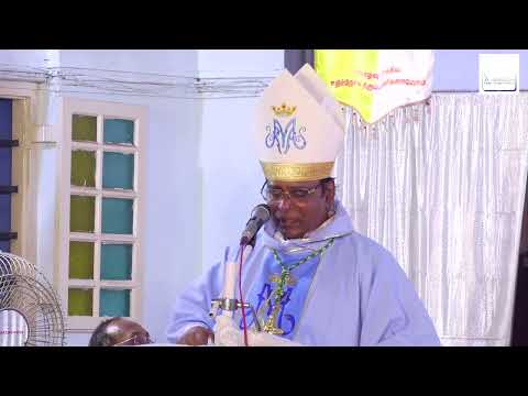 ஆயரின் மறையுரை - வணக்கம் மாதா தொடக்க திருப்பலி