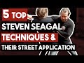 5 Top Steven Seagal Techniques And Their Street Application