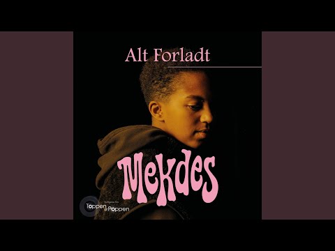 Alt Forladt - Mekdes
