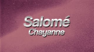 Chayanne - Salomé 💃 (lyrics)