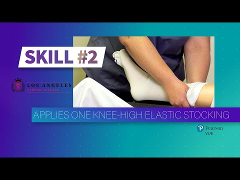 LACC - CNA Skill #2 - Applies One Knee-High Elastic Stocking