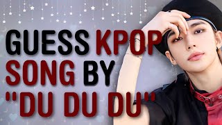 GUESS KPOP SONG BY ITS 