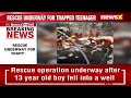 Teen Boy Fell into 70-foot Deep Well in Rajsamand, Rajasthan| Rescue Op Underway | - Video