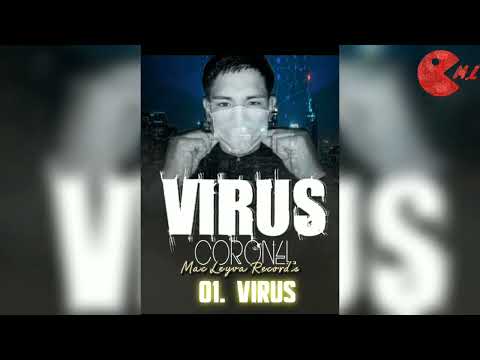 VIRUS - Mc Coronel (Reggaeton - Producer Mac Leyva)