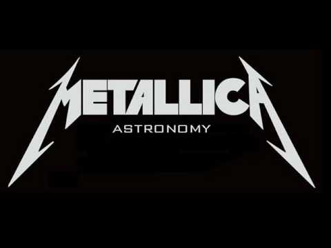 Metallica - Astronomy