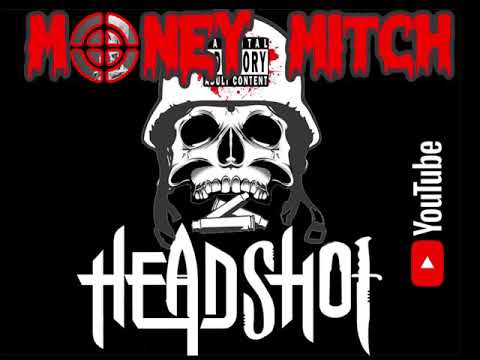 Money Mitch x HeadShot