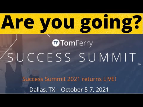Tom Ferry Success Summit 2021 | Top 5 reasons & networking advice!