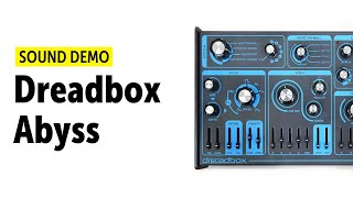 Video thumbnail for Dreadbox Abyss Sound Demo (no talking) by Bonedo Synthesizers