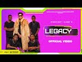 Legacy (Official Video) Mankirat Kang | MOLLY | Power strings Production | New Punjabi Song 2022
